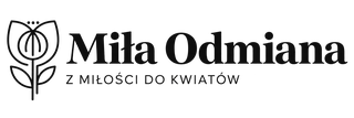 Miła Odmiana – z miłości do kwiatów