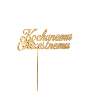 Kochanemu Chrzestnemu – TOPPERY | Miła Odmiana